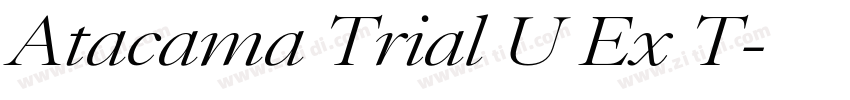 Atacama Trial U Ex T字体转换